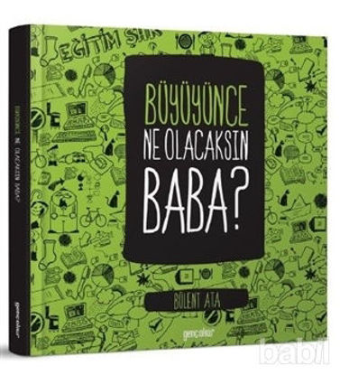 Picture of Büyüyünce Ne Olacaksın Baba?