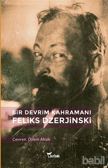 Picture of Bir Devrim Kahramanı: Feliks Dzerjinski