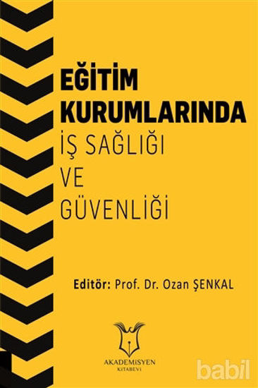 Picture of Eğitim Kurumlarında İş Sağlığı ve Güvenliği