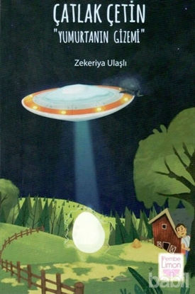 Picture of Çatlak Çetin - Yumurtanın Gizemi