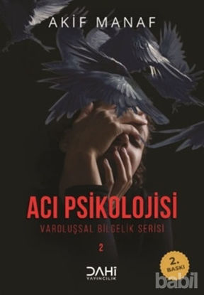 Picture of Acı Psikolojisi - Varoluşsal Bilgelik Serisi 2