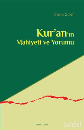 Picture of Kur’an’ın Mahiyeti ve Yorumu