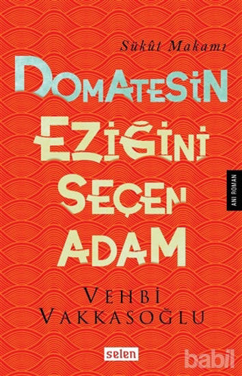 Picture of Domatesin Eziğini Seçen Adam