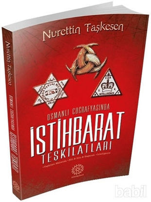 Picture of Osmanlı Coğrafyasında İstihbarat Teşkilatları