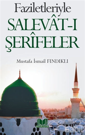 Picture of Faziletleriyle Salevat-ı Şerifeler