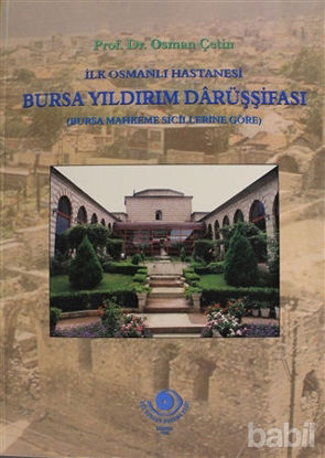 Picture of İlk Osmanlı Hastanesi Bursa Yıldırım Darüşşifası