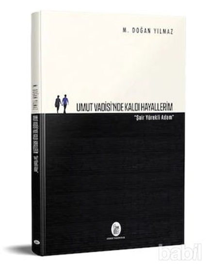 Picture of Umut Vadisi'nde Kaldı Hayallerim