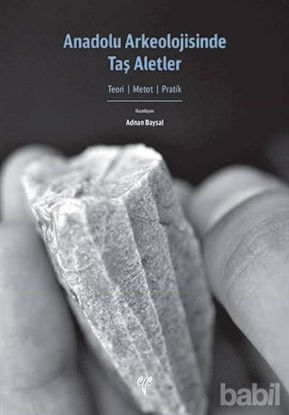 Picture of Anadolu Arkeolojisinde Taş Aletler