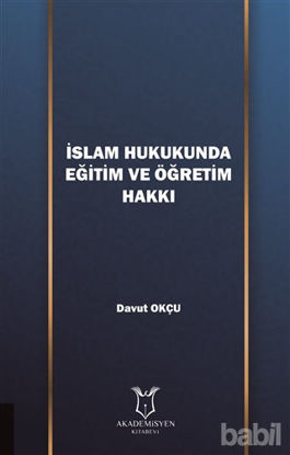 Picture of İslam Hukukunda Eğitim ve Öğretim Hakkı