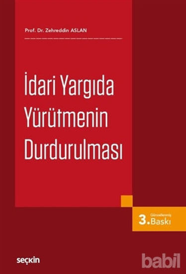 Picture of İdari Yargıda Yürütmenin Durdurulması