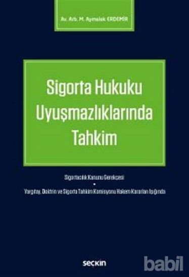 Picture of Sigorta Hukuku Uyuşmazlıklarında Tahkim