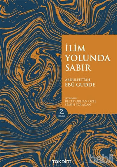Picture of İlim Yolunda Sabır (Genişletilmiş Baskı)