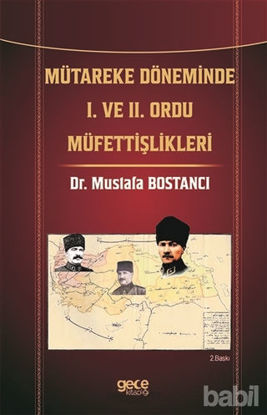 Picture of Mütareke Döneminde 1. ve 2. Ordu Müfettişlikleri
