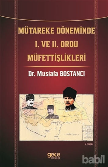 Picture of Mütareke Döneminde 1. ve 2. Ordu Müfettişlikleri
