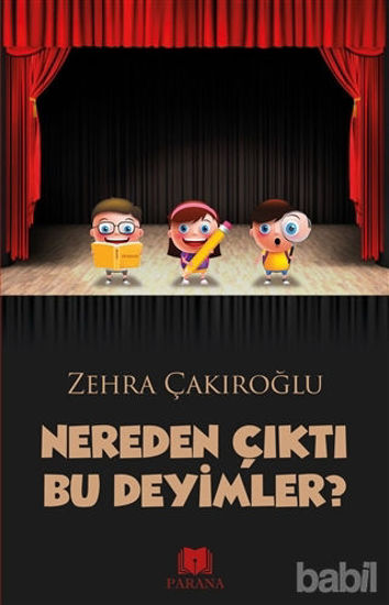 Picture of Nereden Çıktı Bu Deyimler?