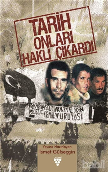 Picture of Tarih Onları Haklı Çıkardı