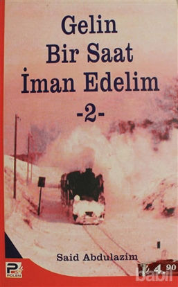 Picture of Gelin Bir Saat İman Edelim 2