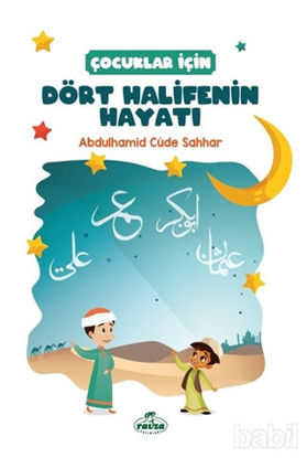 Picture of Çocuklar İçin Dört Halifenin Hayatı