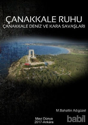 Picture of Çanakkale Ruhu - Çanakkale Deniz ve Kara Savaşları
