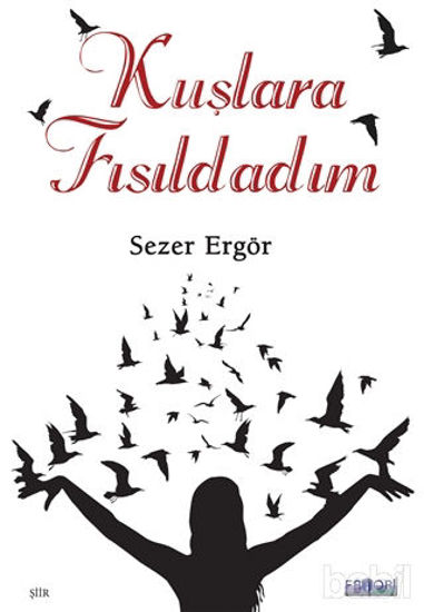 Picture of Kuşlara Fısıldadım