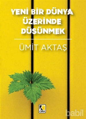 Picture of Yeni Bir Dünya Üzerinde Düşünmek
