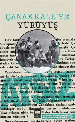 Picture of Çanakkale'ye Yürüyüş