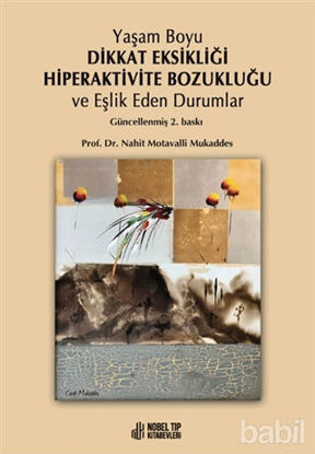 Picture of Yaşam Boyu Dikkat Eksikliği Hiperaktivite Bozukluğu ve Eşlik Eden Durumlar