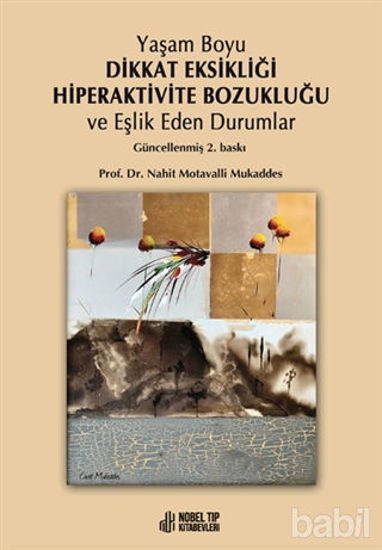 Picture of Yaşam Boyu Dikkat Eksikliği Hiperaktivite Bozukluğu ve Eşlik Eden Durumlar