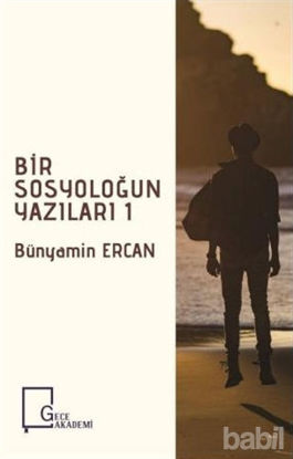 Picture of Bir Sosyoloğun Yazıları 1