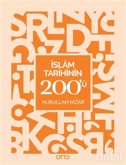 Picture of İslam Tarihinin 200'ü