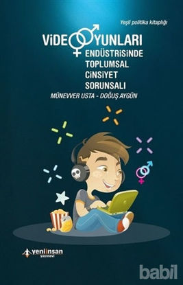 Picture of Video Oyunları Endüstrisinde Toplumsal Cinsiyet Sorunsalı