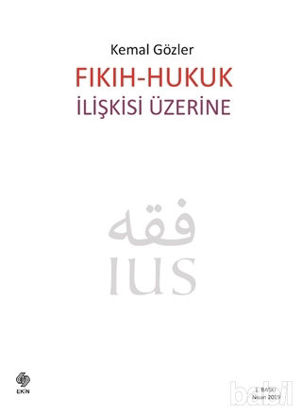 Picture of Fıkıh - Hukuk İlişkisi Üzerine