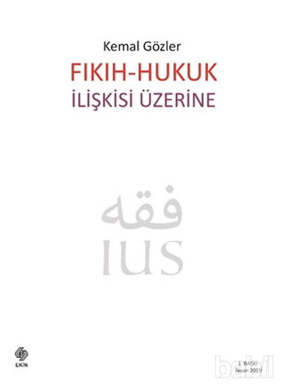 Picture of Fıkıh - Hukuk İlişkisi Üzerine