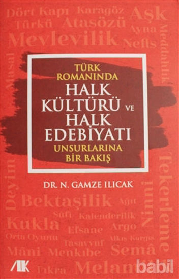 Picture of Türk Romanında Halk Kültürü ve Halk Edebiyatı Unsurlarına Bir Bakış