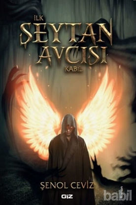 Picture of İlk Şeytan Avcısı Kabil