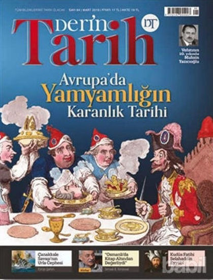 Picture of Derin Tarih Aylık Dergisi Sayı: 84 Mart 2019