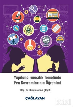 Picture of Yapılandırmacılık Temelinde Fen Kavramlarının Öğrenimi