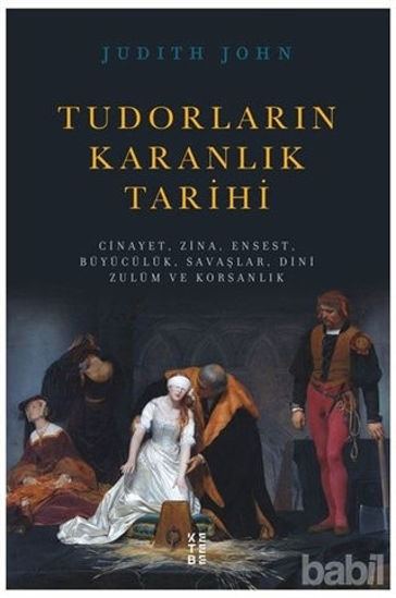 Picture of Tudorların Karanlık Tarihi