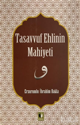 Picture of Tasavvuf Ehlinin Mahiyetine