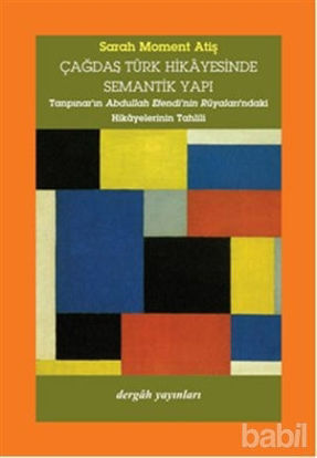 Picture of Çağdaş Türk Hikayesinde Semantik Yapı