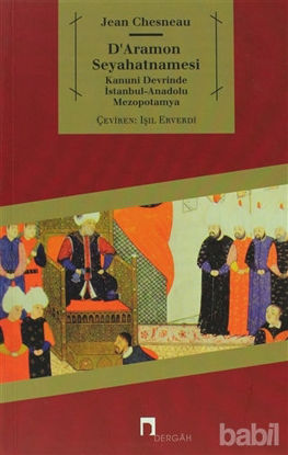 Picture of D’Aramon Seyahatnamesi