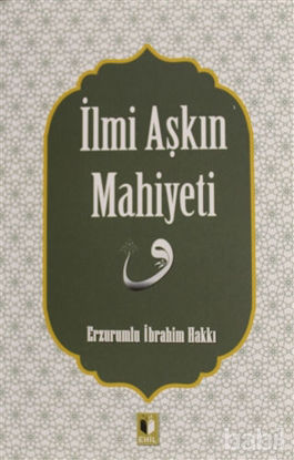 Picture of İlmi Aşkın Mahiyeti