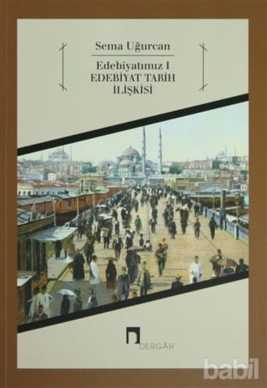 Picture of Edebiyatımız 1 - Edebiyat Tarih İlişkisi