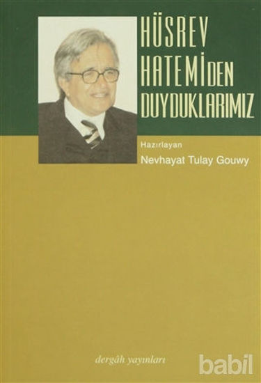 Picture of Hüsrev Hatemi’den Duyduklarımız
