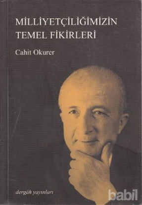 Picture of Milliyetçiliğimizin Temel Fikirleri