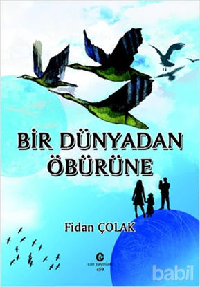 Picture of Bir Dünyadan Öbürüne