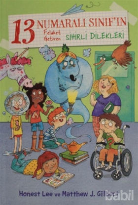 Picture of 13 Numaralı Sınıf'ın Felaket Getiren Sihirli Dilekleri