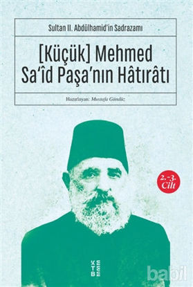 Picture of (Küçük) Mehmed Sa'id Paşa'nın Hatıratı 2.-3. Cilt