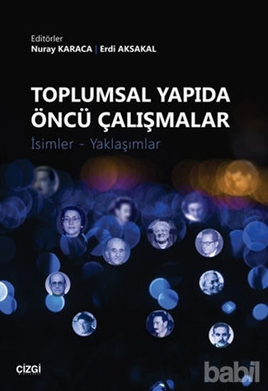 Picture of Toplumsal Yapıda Öncü Çalışmalar