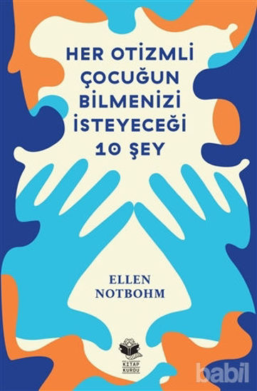 Picture of Her Otizmli Çocuğun Bilmenizi İsteyeceği 10 Şey